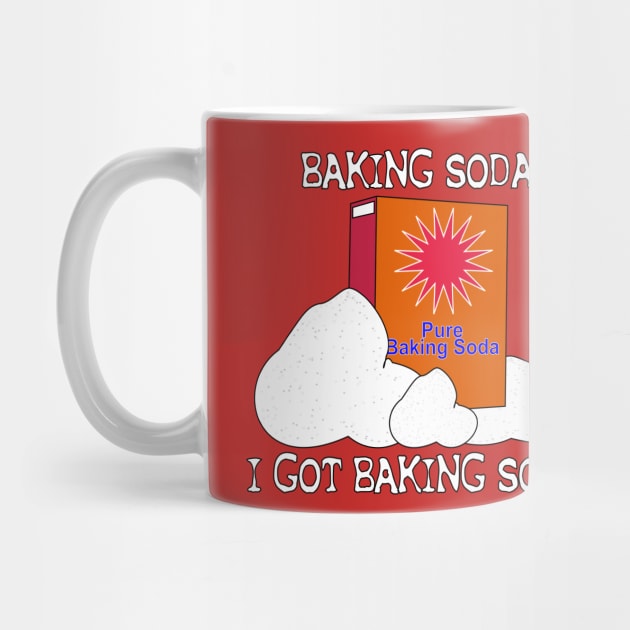 BAKING SODA!! I GOT BAKING SODA!!! by Shrenk